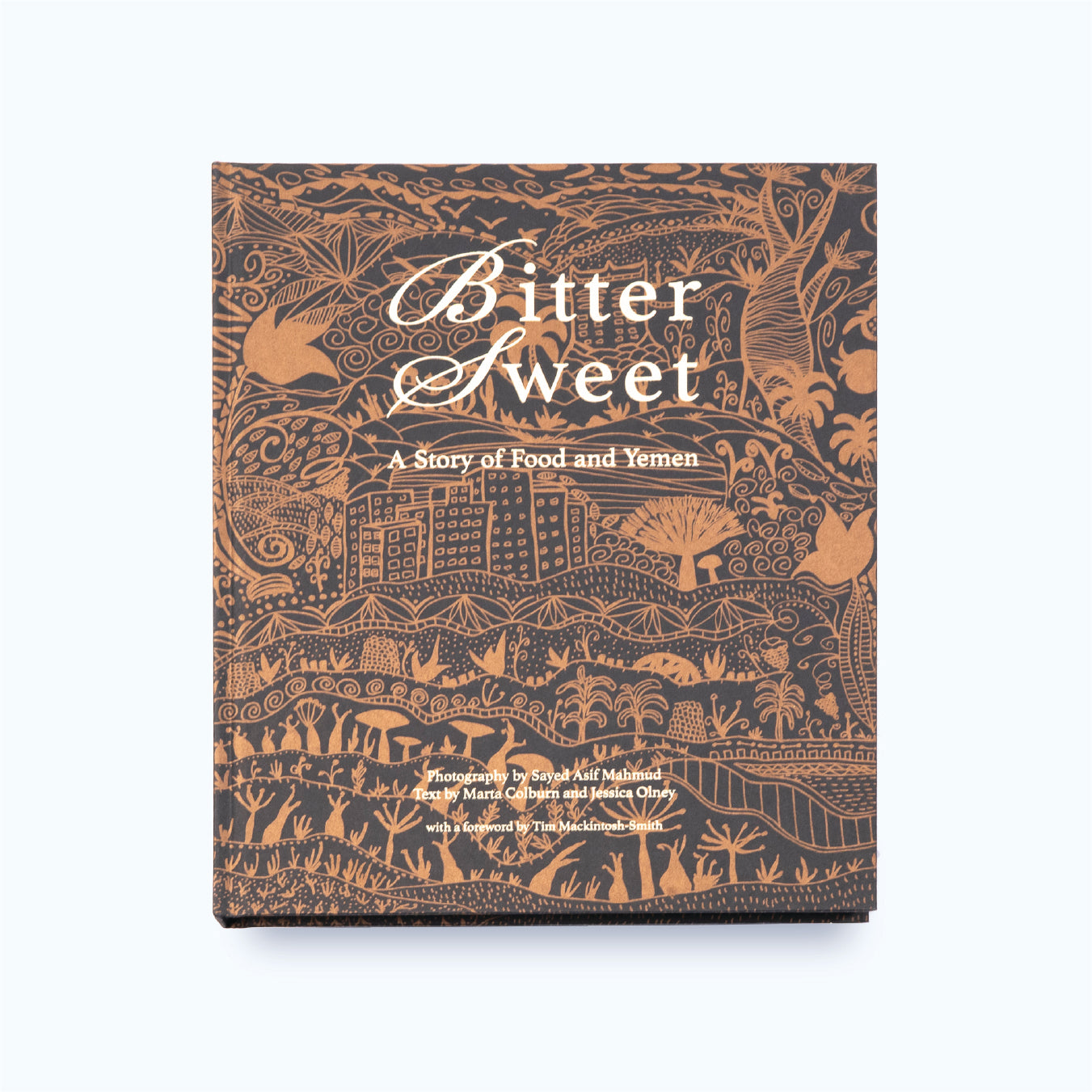 BITTERSWEET: A Story of Food and Yemen
