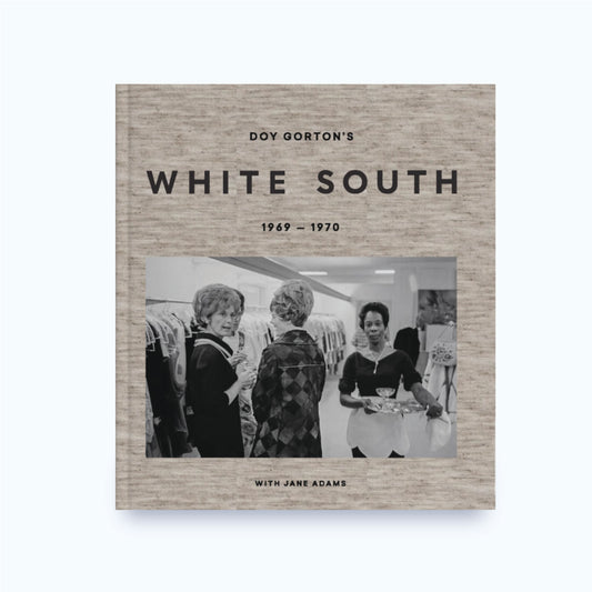 Doy Gorton's WHITE SOUTH 1969-70 with Jane Adams