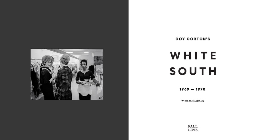 Doy Gorton's White South 1969-70 with Jane Adams