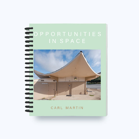 OPPORTUNITIES IN SPACE by Carl Martin